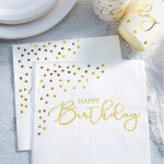 Servilletas Premiun Con Stamping Dorado : HAPPY BIRTHDAY PUNTITOS  x 12 Unidades.