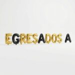 SET DE GLOBO EGRESADOS/A . LETRAS Miden 40cm  Cada Una. - Imagen 2